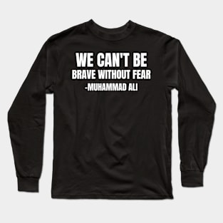 muhammad ali say Long Sleeve T-Shirt